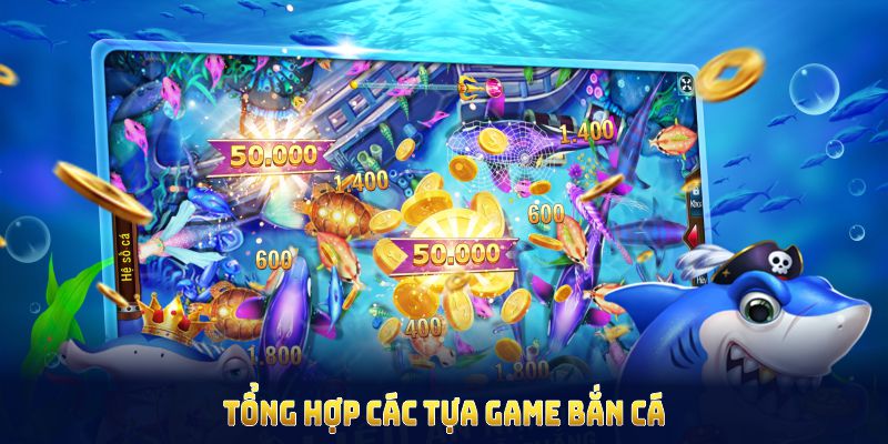 Tổng hợp các tựa game bắn cá đổi thưởng hấp dẫn nhất tại J88 Tổng hợp các tựa game bắn cá đổi thưởng hấp dẫn nhất tại J88